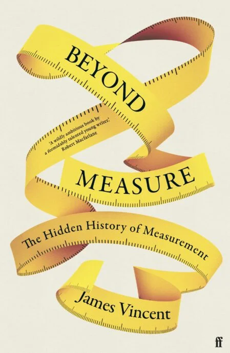 Cover of Beyond Measure, by James Vincent