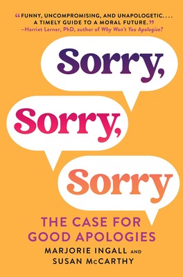 Cover of Sorry, Sorry, Sorry, by Marjorie Ingalls and Susan McCarthy